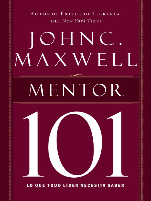 Title details for Mentor 101 by John C. Maxwell - Wait list